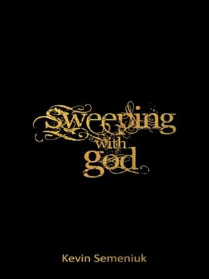 cover image of Sweeping with God